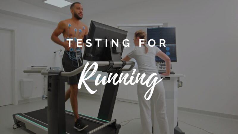 Testing for Running